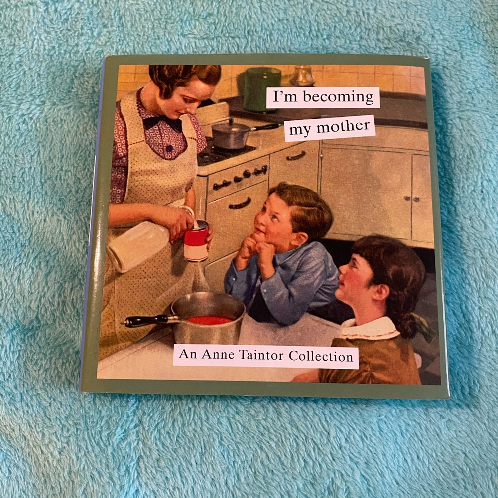 “I’m Becoming My Mother” humorous illustrated book